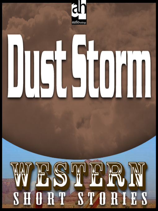 Title details for Dust Storm by Max Brand - Available